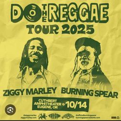 2 Tickets to Ziggy Marley and Burning Spear 