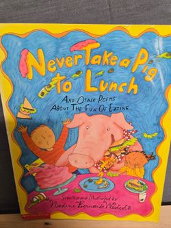Never Take a Pig to Lunch by Kathryn Lasky and Simon B. Vardell Paperback