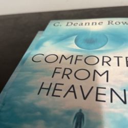 Comforted From Heaven 