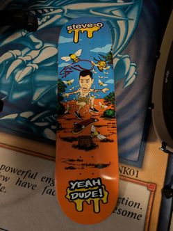 Steve O Signed Skateboard