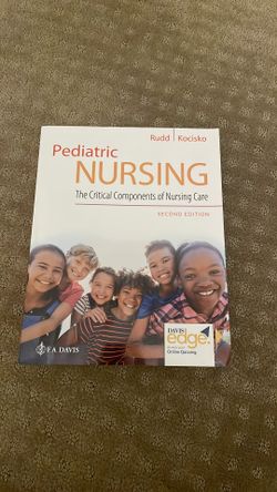 Pediatric Nursing : The Critical Components of Nursing Care by Kocisko & Rudd Retails $115