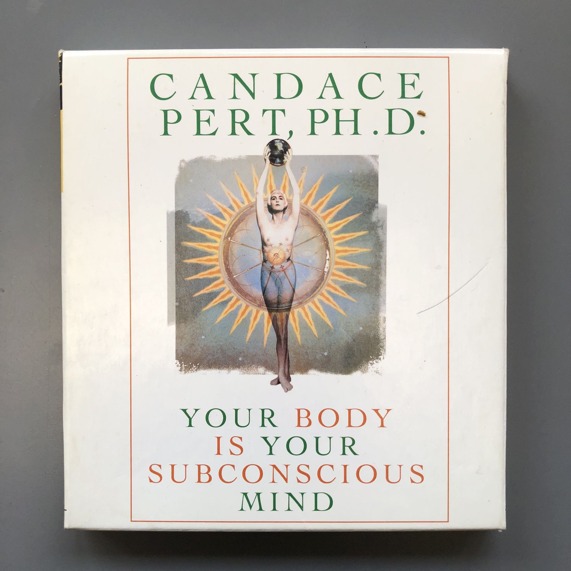“Your Body Is Your Subconscious Mind” by Candace Pert (Silver Lake)
