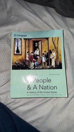 A People & A Nation: A History of the United States (Volume II: Since 1865, Brief Eleventh Edition). Kamensky, Sheriff, Bright, Chudacoff, Logevall, B