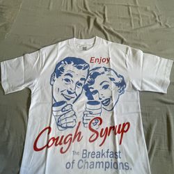 AWFUL LOT OF COUGH SYRUP SHIRT