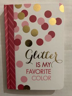 Glitter Is My Favorite Color Hardcover Journal