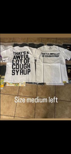 Awful lot of cough syrup shirt