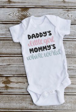 Daddy’s little girl mommy’s whole world onesie