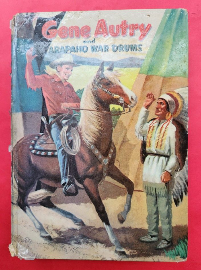 Gene Autry And Arapaho War Drums By Lewis Patten/1957