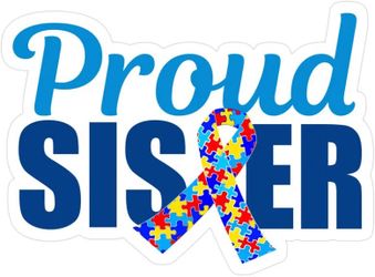 Autism awareness Proud sister