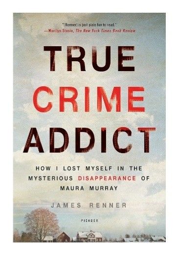 True Crime Addict Book By James Renner
