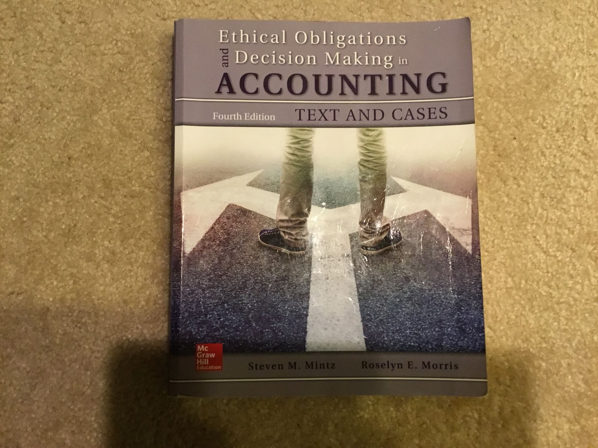 Ethical obligations and Decision making in ACCOUNTING, 4th edition