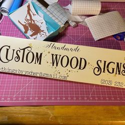 Custom wood signs. 