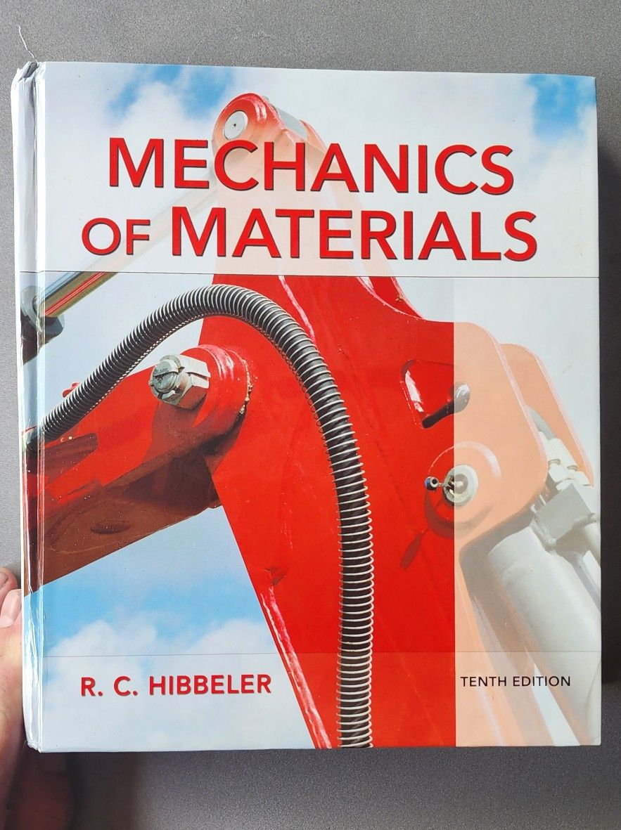 Mechanics Of Materials: 10th Edition. R.C. Hibbeler