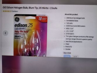 22 GE Edison 25w Halogen candelabra bulbs