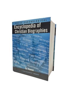 REESE CHRONOLOGICAL Encyclopedia of Christian Biographies