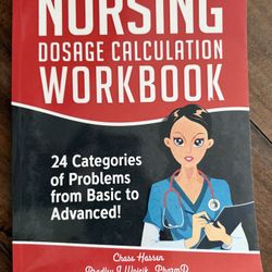 Dosage Calculation Nursing Workbook