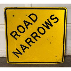 Vintage Retired Road Narrows Sign 36" x 36" Metal Highway Road Street Large Original
