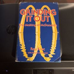 Grinding it out the makings of McDonald’s