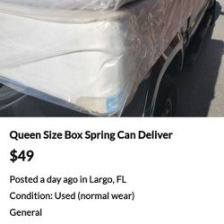 Available Queen Size Box Spring Can Deliver 