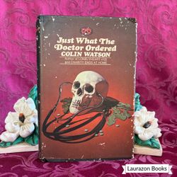 1969 Just What the Doctor Ordered by Colin Watson, Vintage British Mystery Book