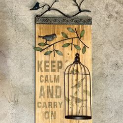 30” Vtg Wood Metal Bird Cage Wall Art  Birds Decor Keep Calm And Carry On Sign