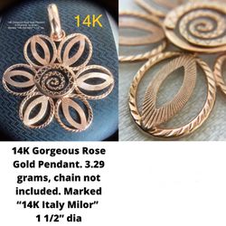 Gorgeous 14K Solid Rose Gold Pendant, 3.29 gr. Chain Not Included, Marked  “14K Italy Minor” 1 1/2” Dia. , exquisite craftsmanship 
