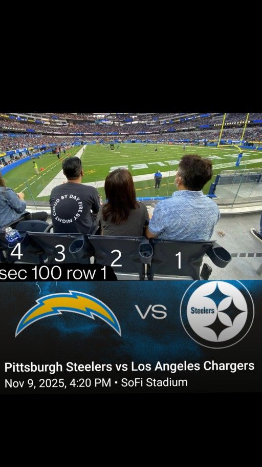 4 x Chargers Front Row Seats Steelers