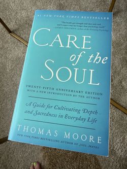 Care of the Soul by Thomas Moore Book