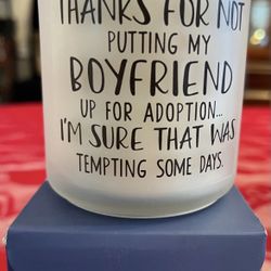 Mother in Law Candle “Thanks for Not Putting My Boyfriend Up for Adoption” Candle