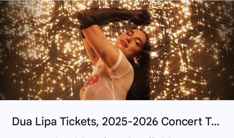 Dua Lipa - two Tickets For Tonight in Miami At 7pm