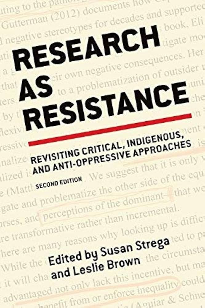 Research As Resistance: By Susan Trega