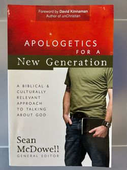 Apologetics for a New Generation by Sean McDowell
