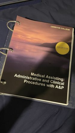 Medical Assisting: Administrative And Clinical Procedures With A&P - Cerritos College