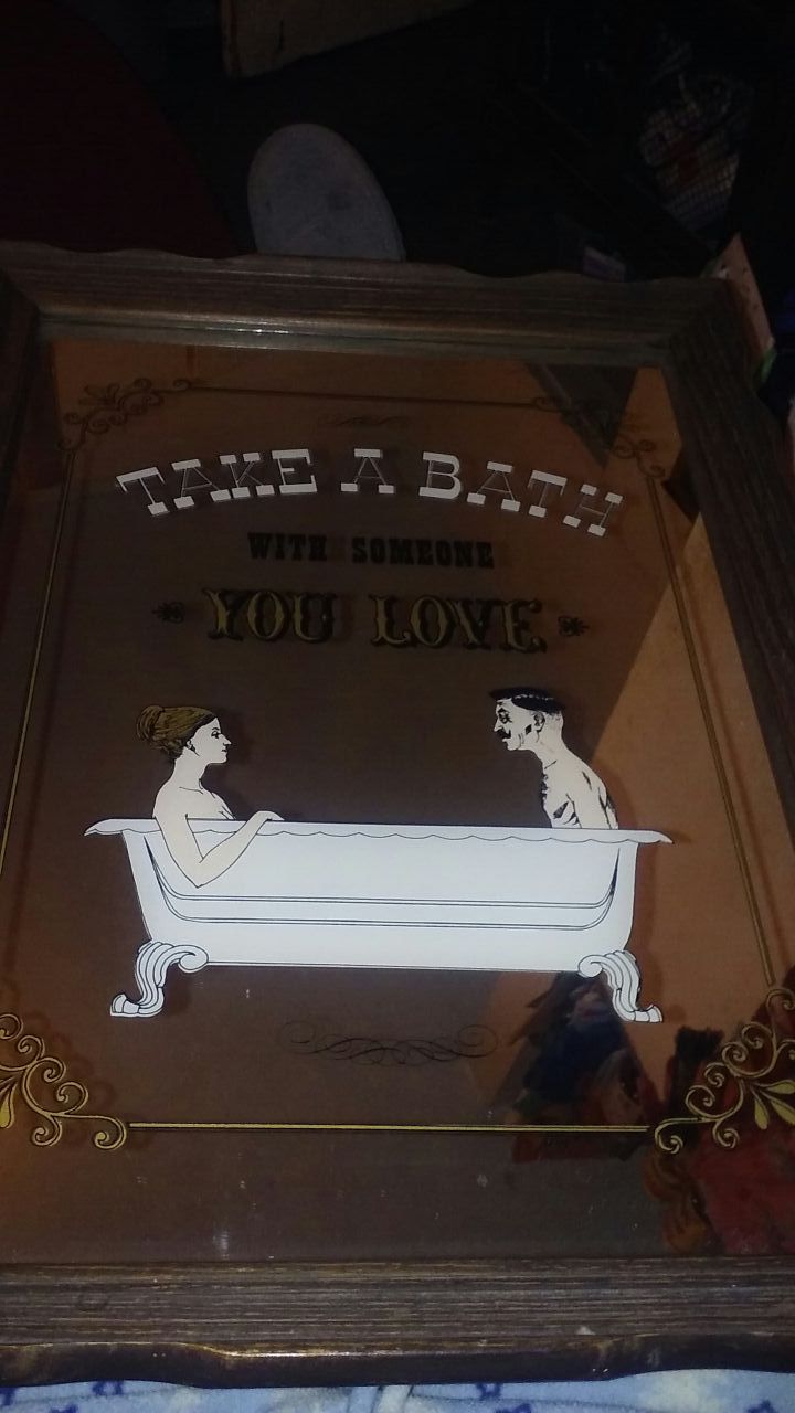 Vintage Take a bath with the one you love mirror