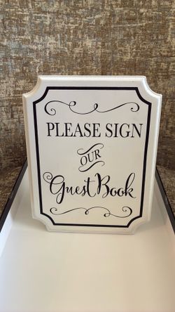 Please Sign Our Guest Book sign 9 inch height x 7 inch wide
