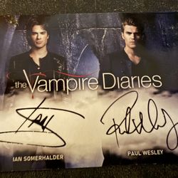 The Vampire Diaries Ian Somerhalder Paul Wesley Autograph Reprint Card - Limited Edition Autograph Dual Series 1 Certified Re-Prints Stefan Salvatore 