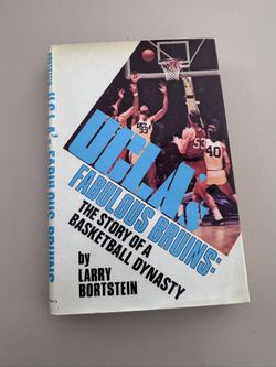 UCLA Fabulous Bruins Story of Basketball Dynasty HC Book Larry Bortstein 1972