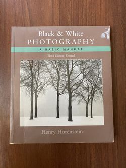 Black and White Photography: A Basic Manual