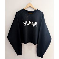 Cropped Human Sweatshirt