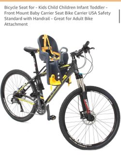Bicycle Seat for - Kids Child Children - Front Mount Baby Carrier Seat Bike Carrier with Handrail - Great for Adult Bike Attachment