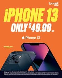 iPhone 13 $49.99 (When You Switch To Boost Mobile)