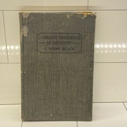 Antique Book Copyright 1925 Laboratory Experiments In Chemistry 