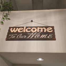 Welcome to our home sign