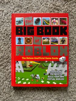 The Big Book of Roblox: The Deluxe Unofficial Game Guide