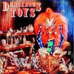 DANGEROUS TOYS CD