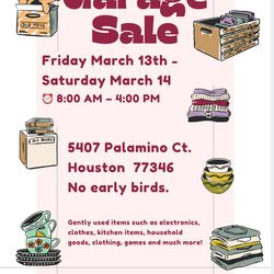 Garage Sale ! Friday 3/13 and Saturday 3/14 !