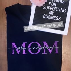 Shirts for Mom and Nana 💕 With kids names. If you want to order yours let me know 😊