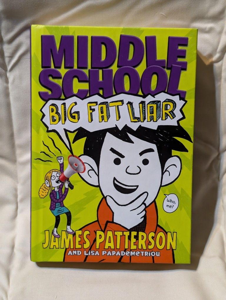 Middle School, Big Fat Liar