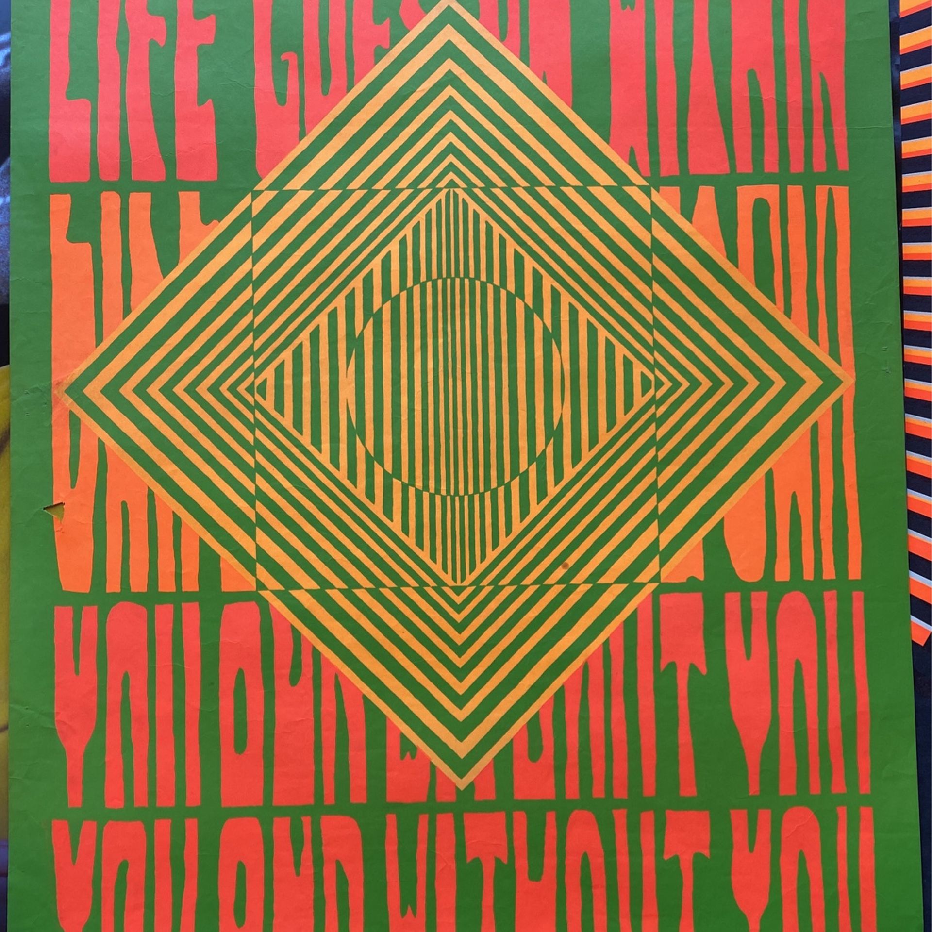 Vintage black light life goes on within poster Hippie
