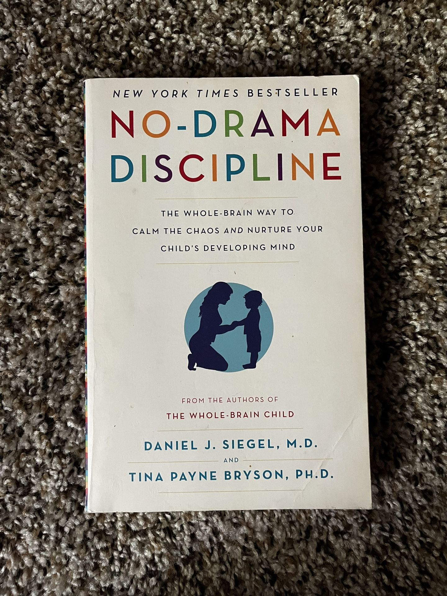 No-Drama Discipline Parenting Book Multiple Authors